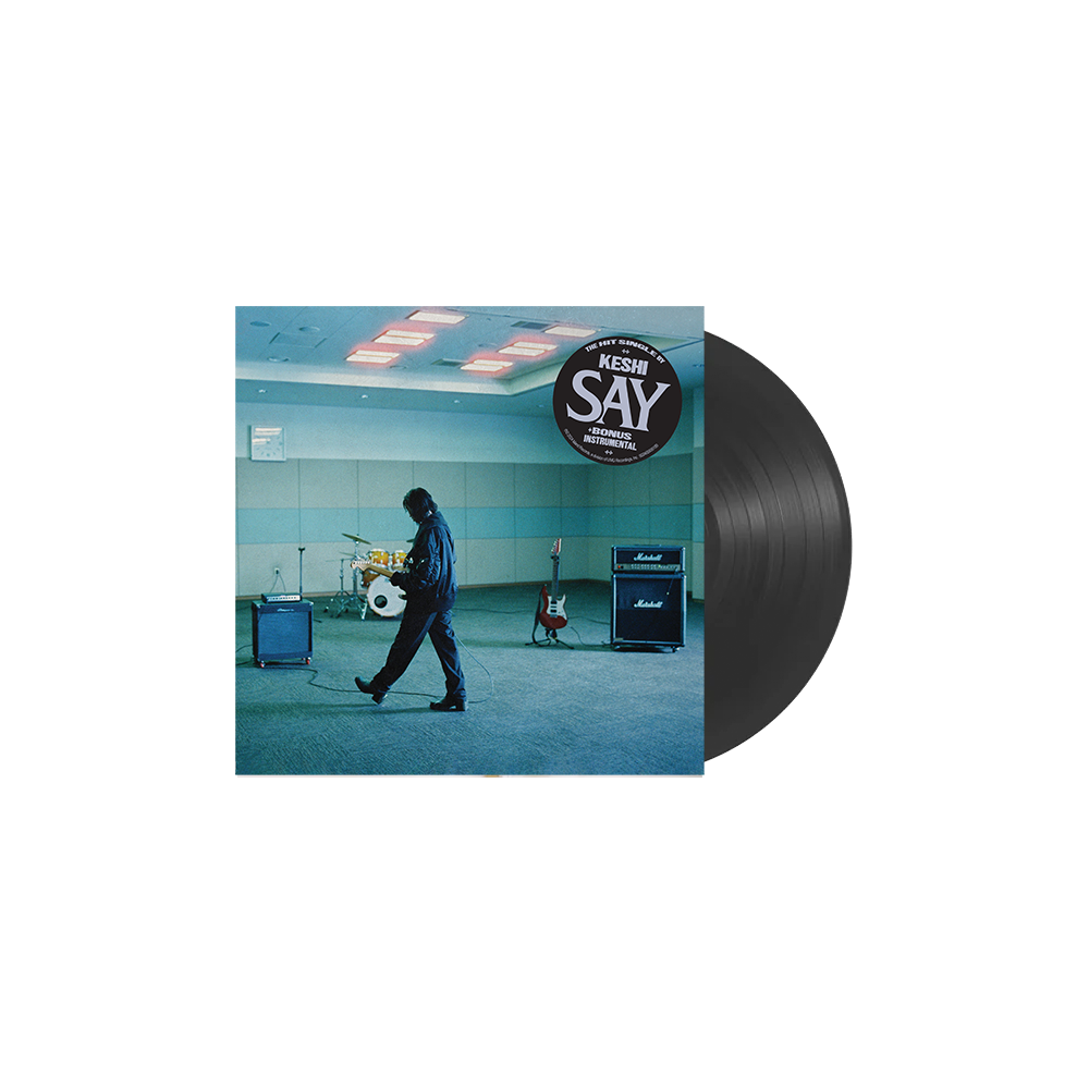 Say 7 Inch Single - keshi official store Say 7 Inch Single - keshi official store